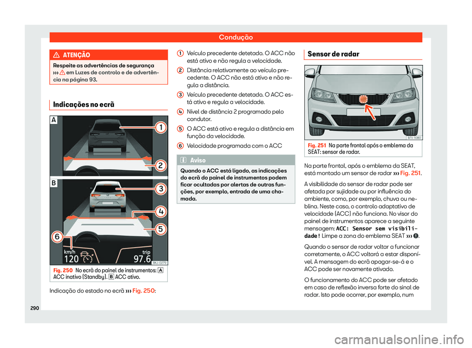 Seat Alhambra 2019 Manual do proprietário (in Portuguese) Condu Seat Alhambra 2019 Manual do proprietário (in Portuguese) Condu