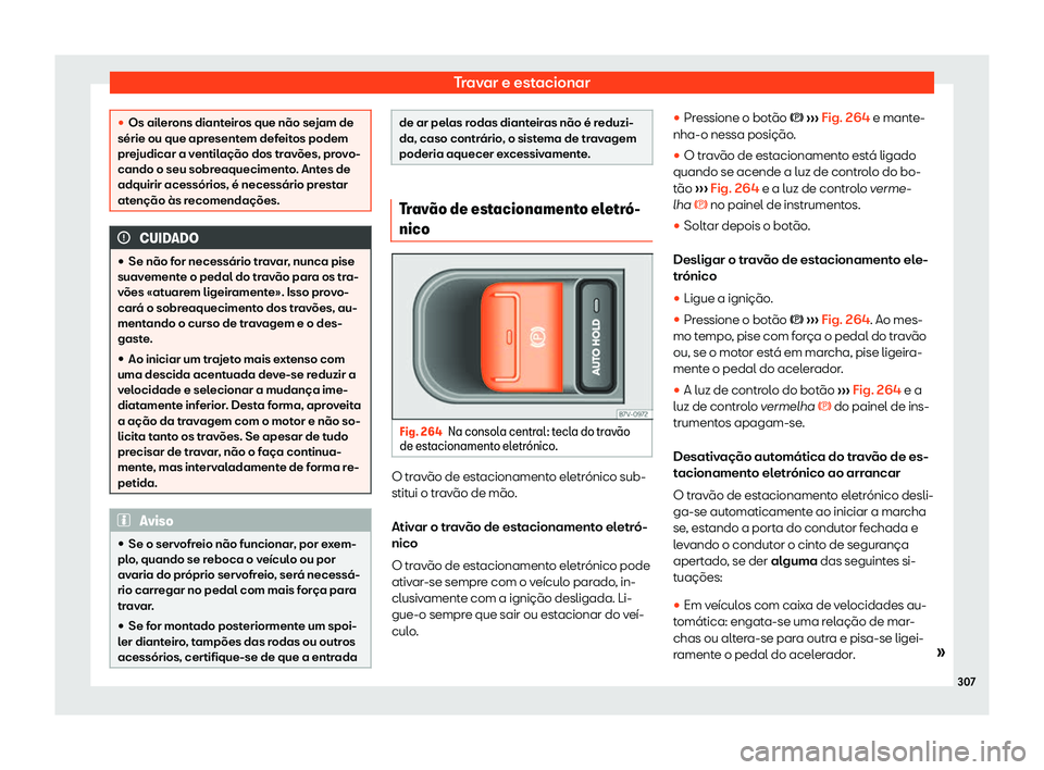 Seat Alhambra 2019  Manual do proprietário (in Portuguese)  Travar e estacionar
