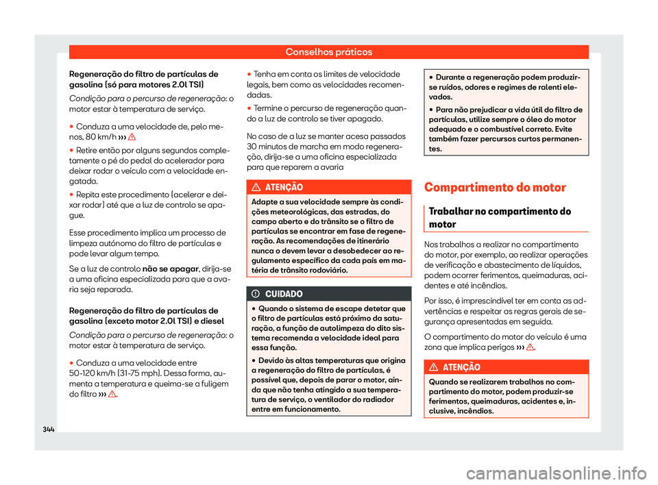 Seat Alhambra 2019 Manual do proprietário (in Portuguese) Conselhos pr Seat Alhambra 2019 Manual do proprietário (in Portuguese) Conselhos pr