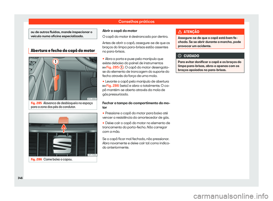 Seat Alhambra 2019 Manual do proprietário (in Portuguese) Conselhos pr Seat Alhambra 2019 Manual do proprietário (in Portuguese) Conselhos pr