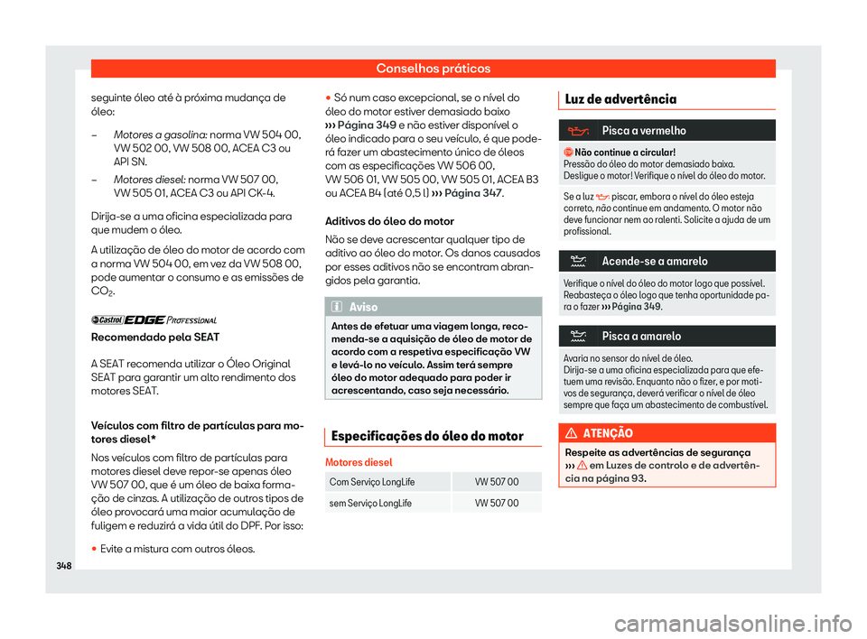 Seat Alhambra 2019 Manual do proprietário (in Portuguese) Conselhos pr Seat Alhambra 2019 Manual do proprietário (in Portuguese) Conselhos pr