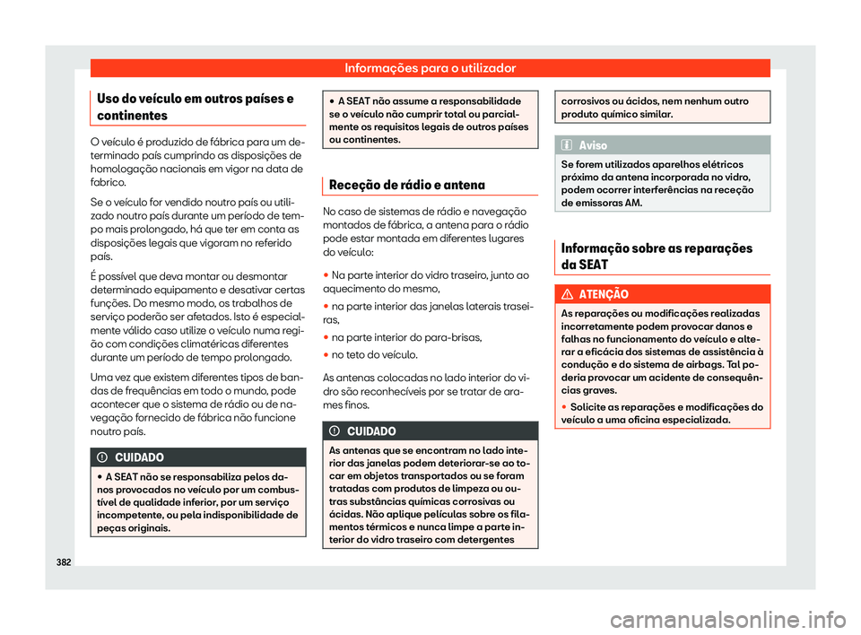 Seat Alhambra 2019 Manual do proprietário (in Portuguese) Informa Seat Alhambra 2019 Manual do proprietário (in Portuguese) Informa