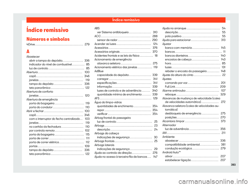 Seat Alhambra 2019 Manual do proprietário (in Portuguese) Seat Alhambra 2019 Manual do proprietário (in Portuguese)