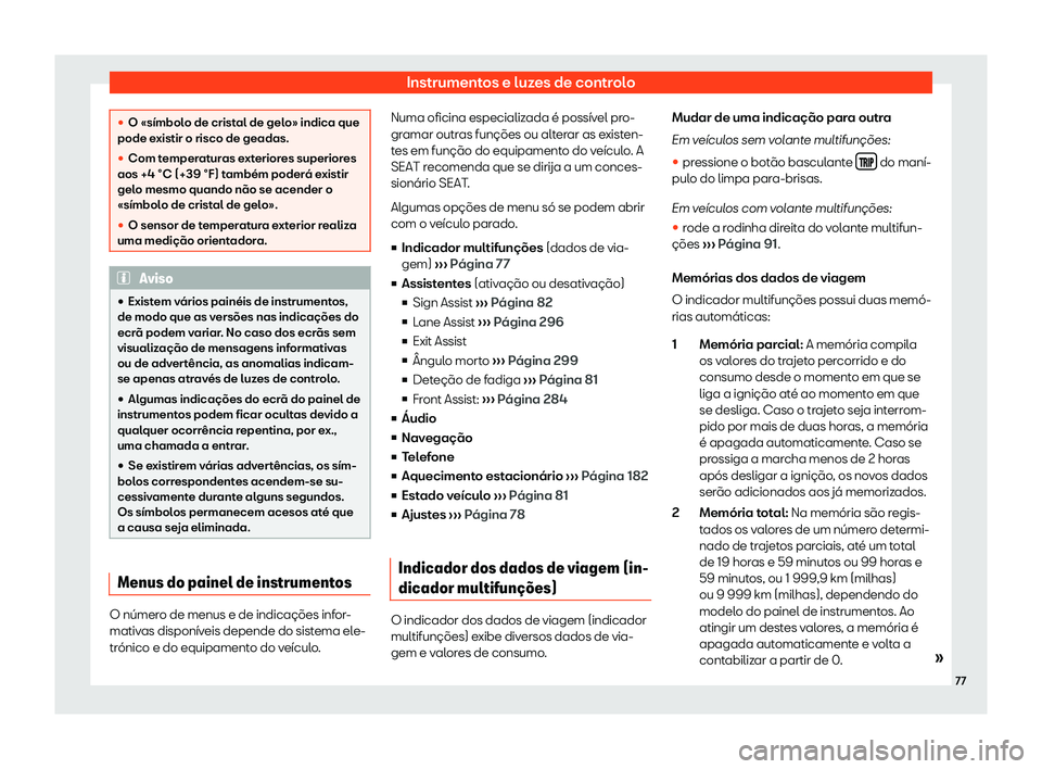 Seat Alhambra 2019  Manual do proprietário (in Portuguese)  Instrumentos e luzes de controlo
