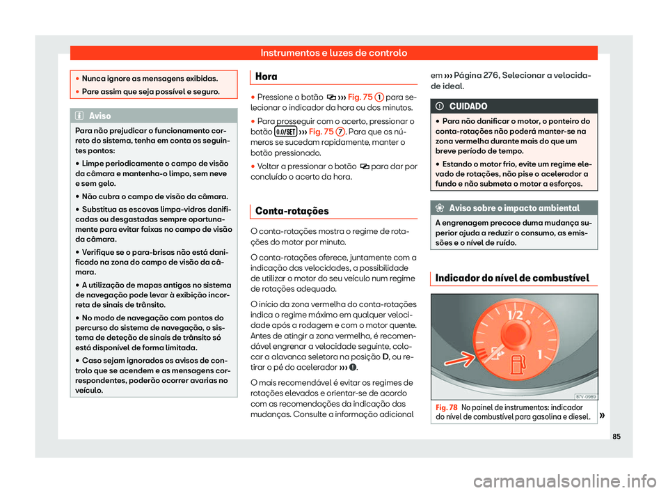 Seat Alhambra 2019  Manual do proprietário (in Portuguese)  Instrumentos e luzes de controlo
