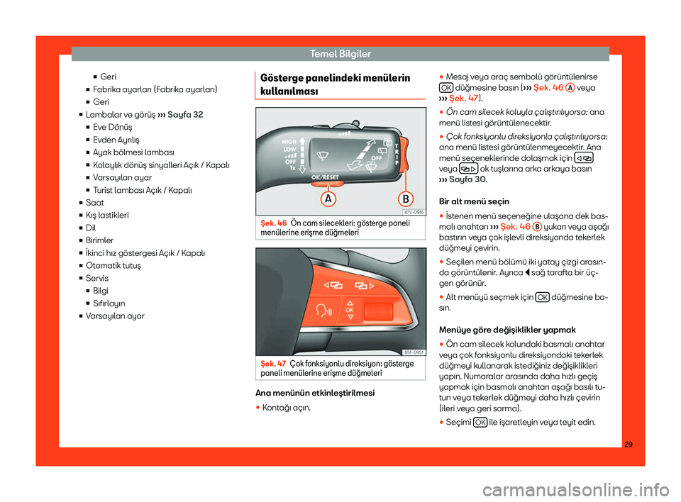 Seat Alhambra 2019 Kullanım Kılavuzu (in Turkish) Temel B Seat Alhambra 2019 Kullanım Kılavuzu (in Turkish) Temel B