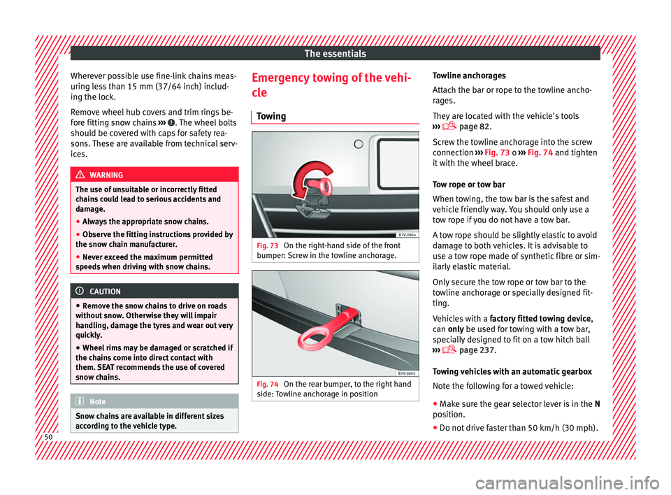 Seat Alhambra 2016 Workshop Manual The essentials
Wherever possible use fine-link chains meas-
urin g l
e
ss than 15 mm (37/64 inch) includ-
ing the lock.
Remove wheel hub covers and trim rings be-
fore fitting snow chains ››› Seat Alhambra 2016 Workshop Manual The essentials
Wherever possible use fine-link chains meas-
urin g l
e
ss than 15 mm (37/64 inch) includ-
ing the lock.
Remove wheel hub covers and trim rings be-
fore fitting snow chains ›››
