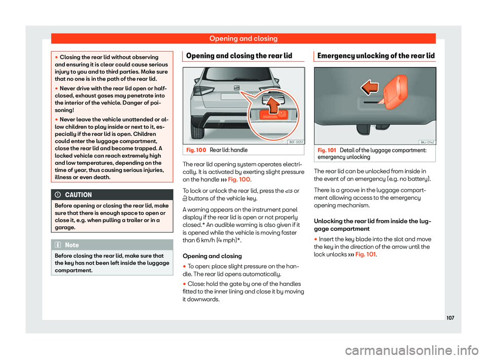 Seat Arona 2020  Owners Manual Opening and closing
