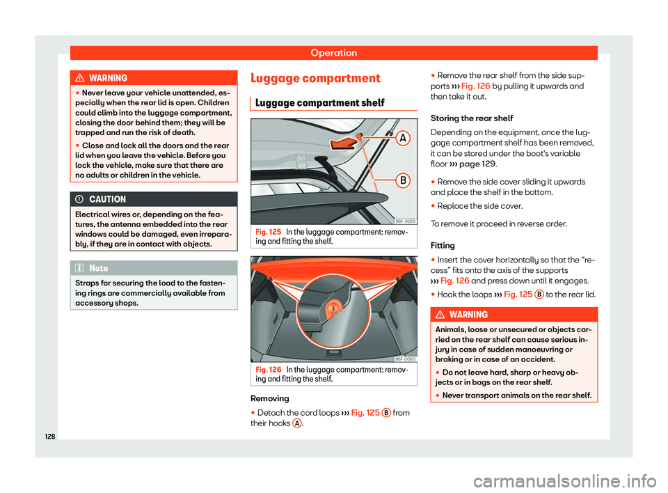 Seat Arona 2020  Owners Manual Operation
WARNING
