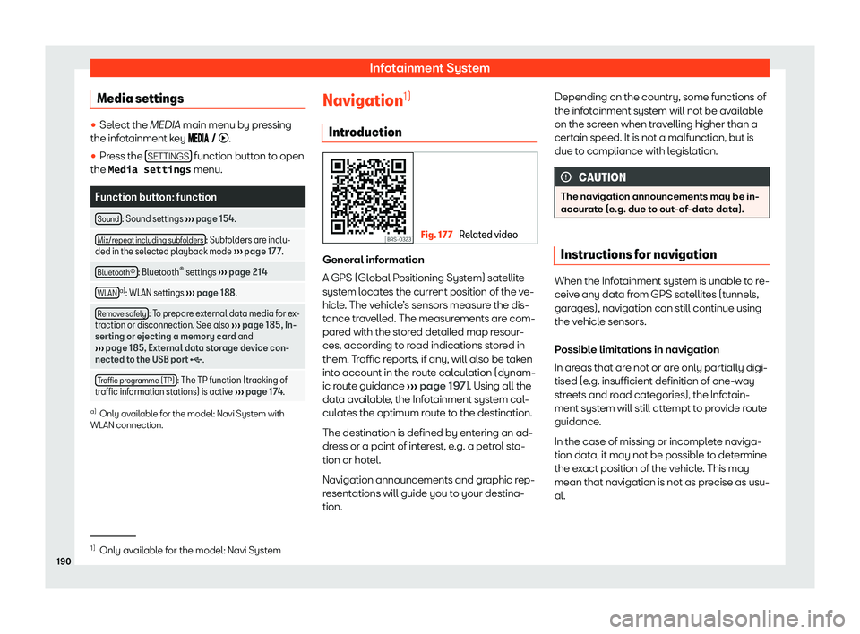 Seat Arona 2020  Owners Manual Infotainment System
Media settings 