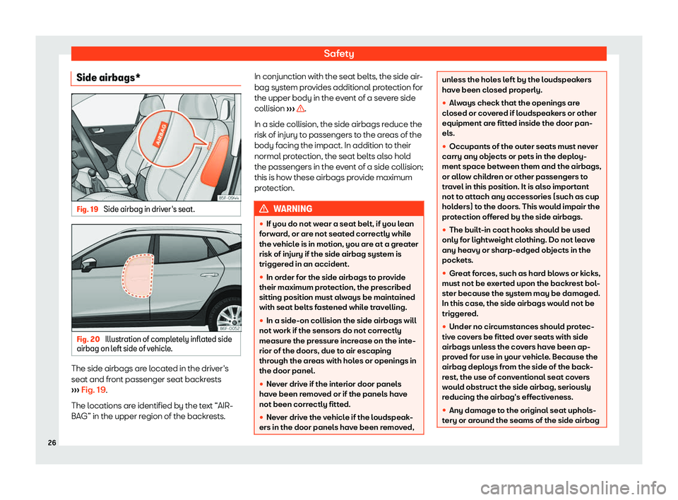Seat Arona 2020 Owners Guide Safety
Side airbags* Fig. 19 
Side airbag in driver