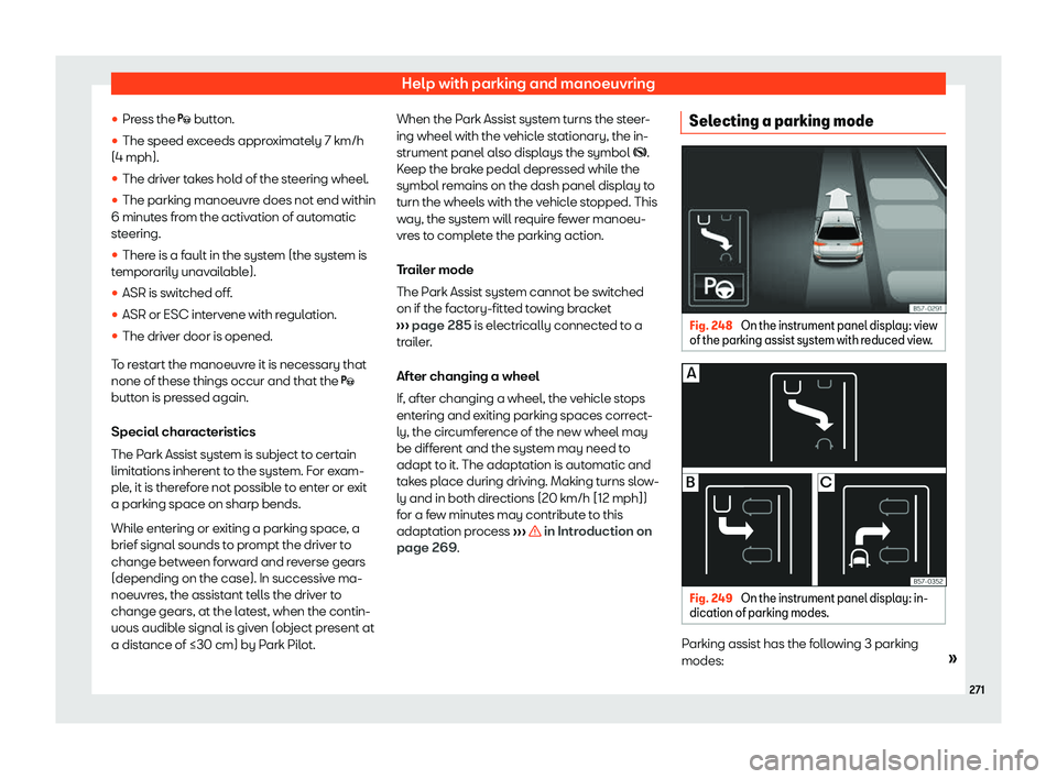 Seat Arona 2020  Owners Manual Help with parking and manoeuvring
