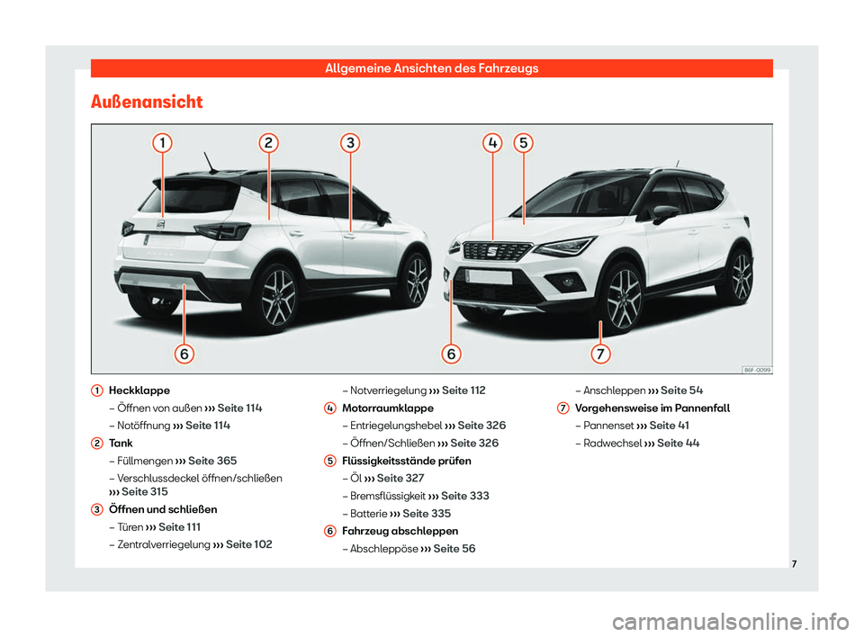 Seat Arona 2020  Betriebsanleitung (in German) Allgemeine Ansichten des Fahrzeugs
Au