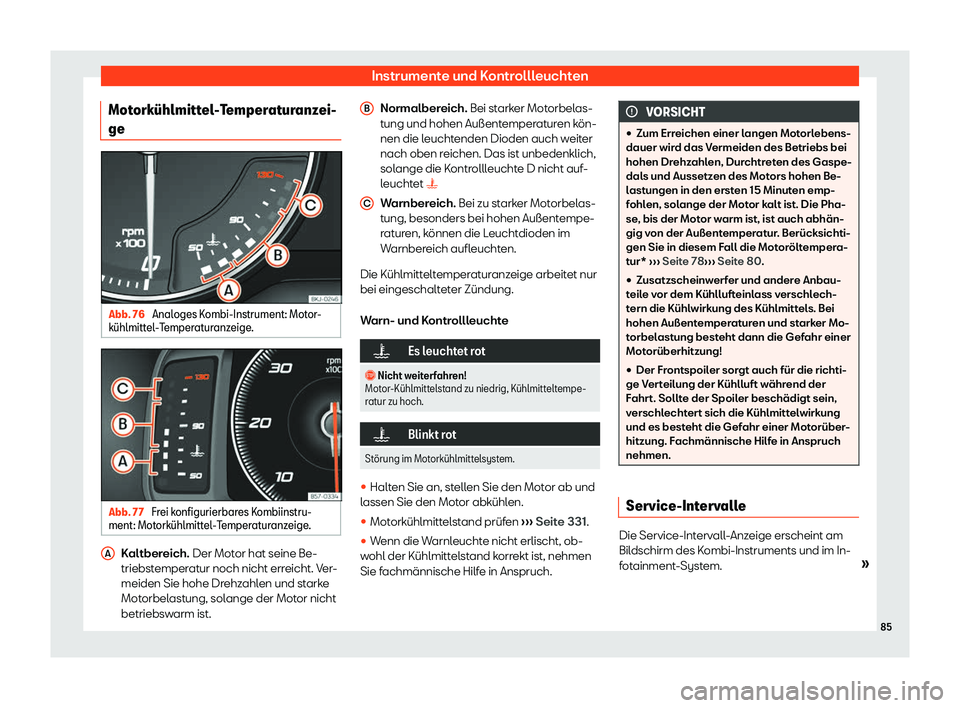 Seat Arona 2020  Betriebsanleitung (in German) Instrumente und Kontrollleuchten
Motork