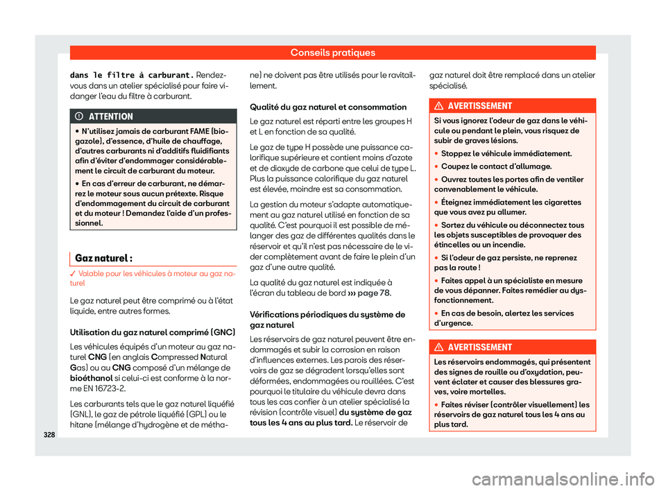 Seat Arona 2020  Manuel du propriétaire (in French)  Conseils pratiques
�d�a�n�s� �l�e� �f�i�l�t�r�e� �