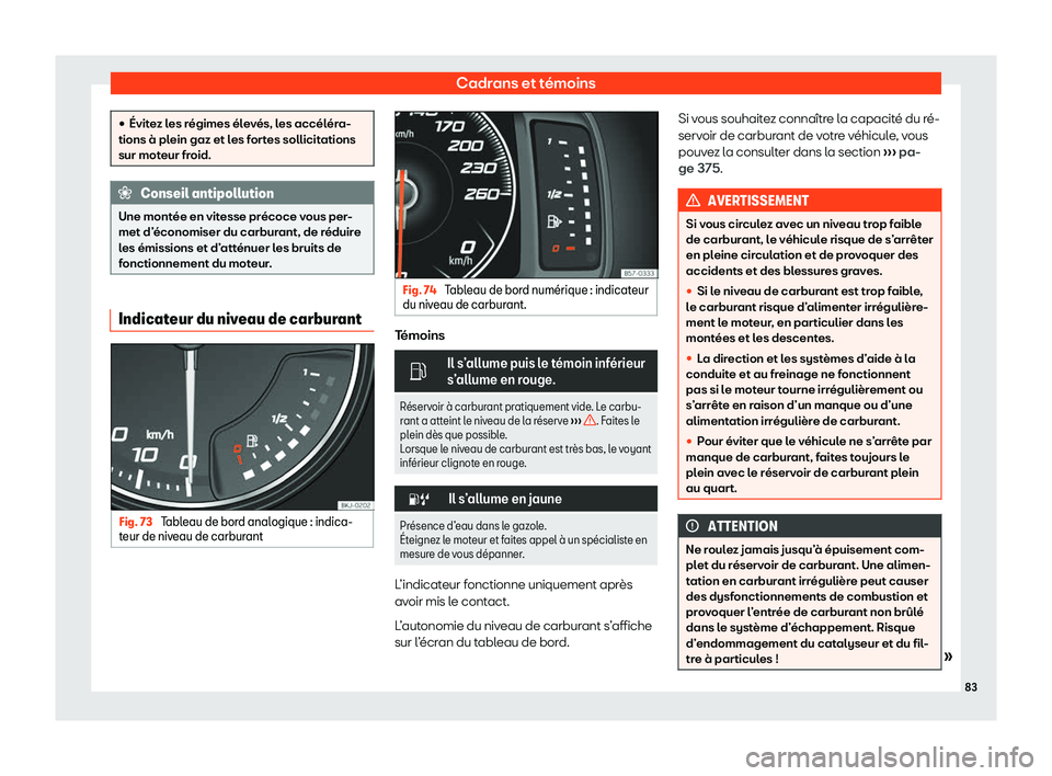 Seat Arona 2020  Manuel du propriétaire (in French)  Cadrans et témoins
