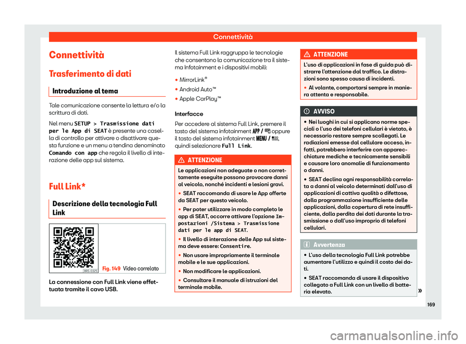 Seat Arona 2020  Manuale del proprietario (in Italian) Connettività
Connettivit