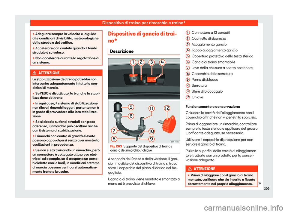 Seat Arona 2020  Manuale del proprietario (in Italian) Dispositivo di traino per rimorchio e traino*
