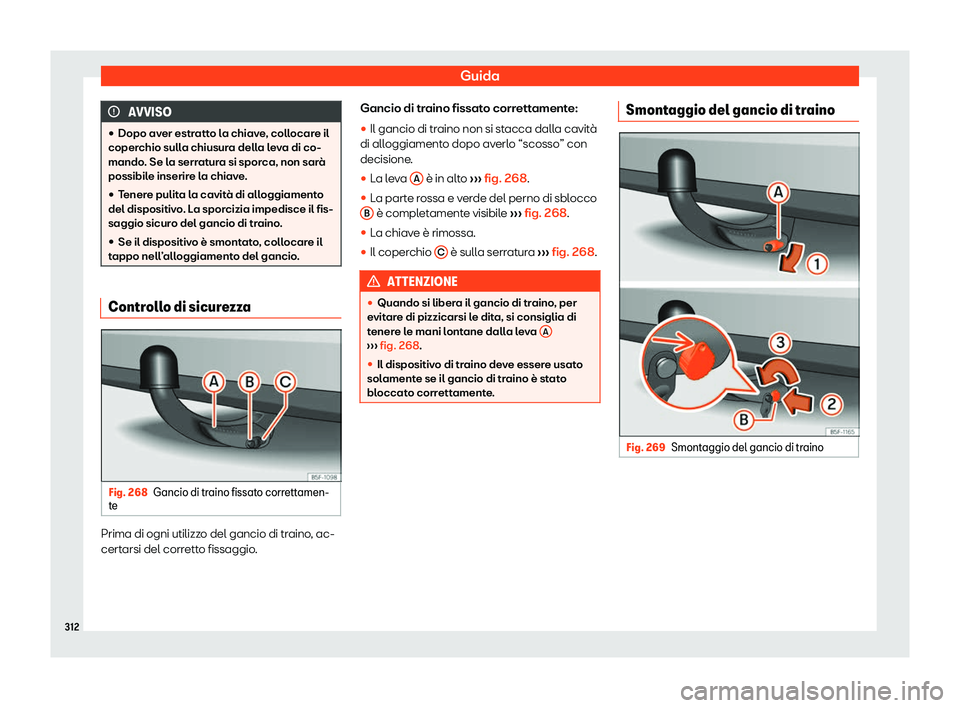 Seat Arona 2020  Manuale del proprietario (in Italian) Guida
AVVISO

