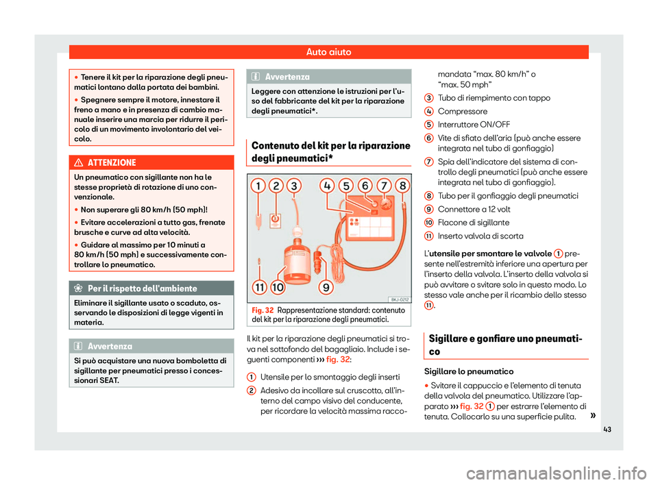 Seat Arona 2020  Manuale del proprietario (in Italian) Auto aiuto
