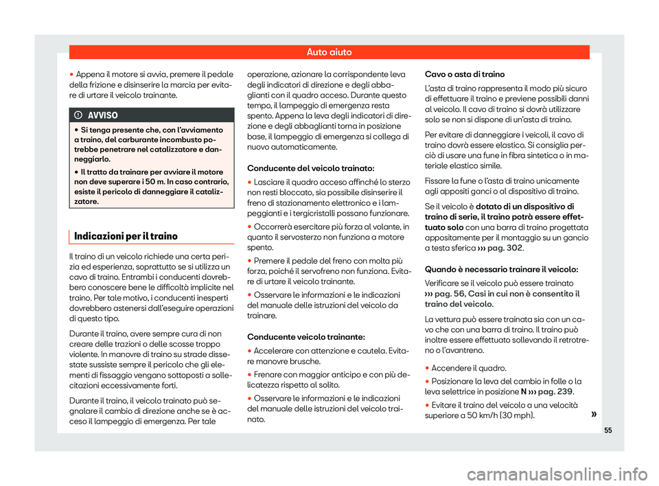 Seat Arona 2020  Manuale del proprietario (in Italian) Auto aiuto
