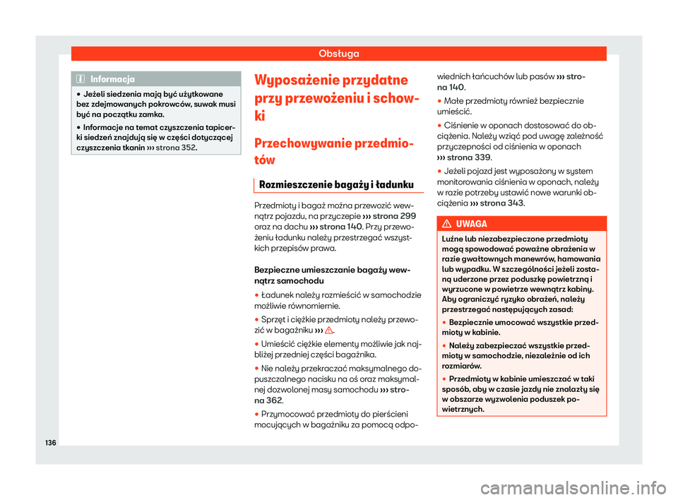 Seat Arona 2020  Instrukcja Obsługi (in Polish) Obsługa
Informacja
