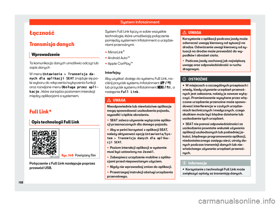 Seat Arona 2020  Instrukcja Obsługi (in Polish) System Infotainment
