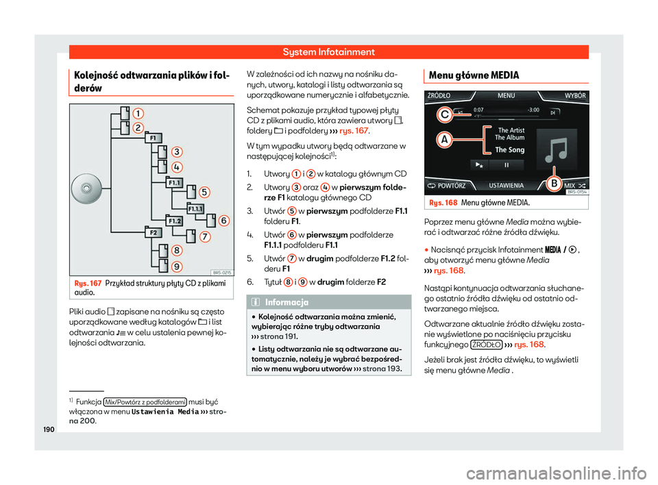 Seat Arona 2020  Instrukcja Obsługi (in Polish) System Infotainment
Kolejno