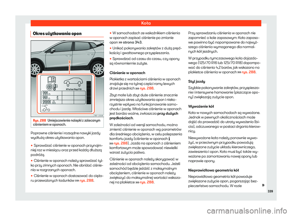 Seat Arona 2020  Instrukcja Obsługi (in Polish) Koła
Okres u