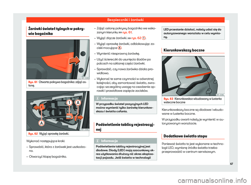 Seat Arona 2020  Instrukcja Obsługi (in Polish) Bezpieczniki i żarówki
