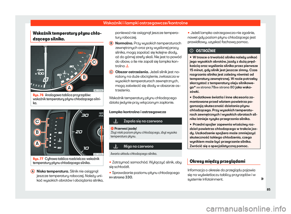 Seat Arona 2020  Instrukcja Obsługi (in Polish) Wskaźniki i lampki ostrzegawcze/kontrolne
Wska