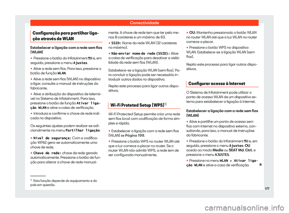 Seat Arona 2020  Manual do proprietário (in Portuguese)  Conectividade
Configura