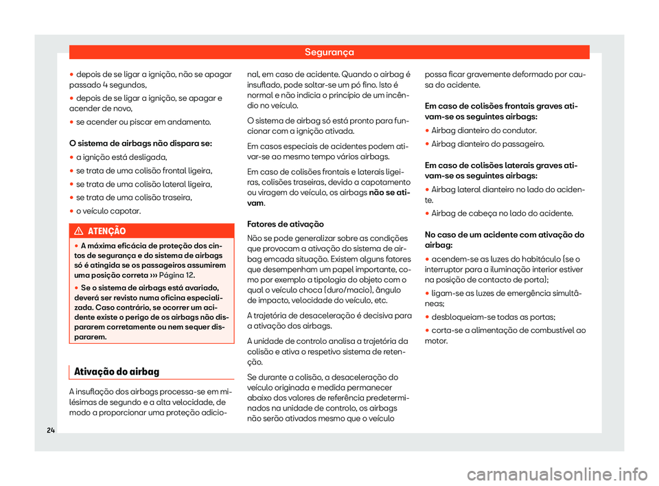 Seat Arona 2020  Manual do proprietário (in Portuguese)  Segurança
