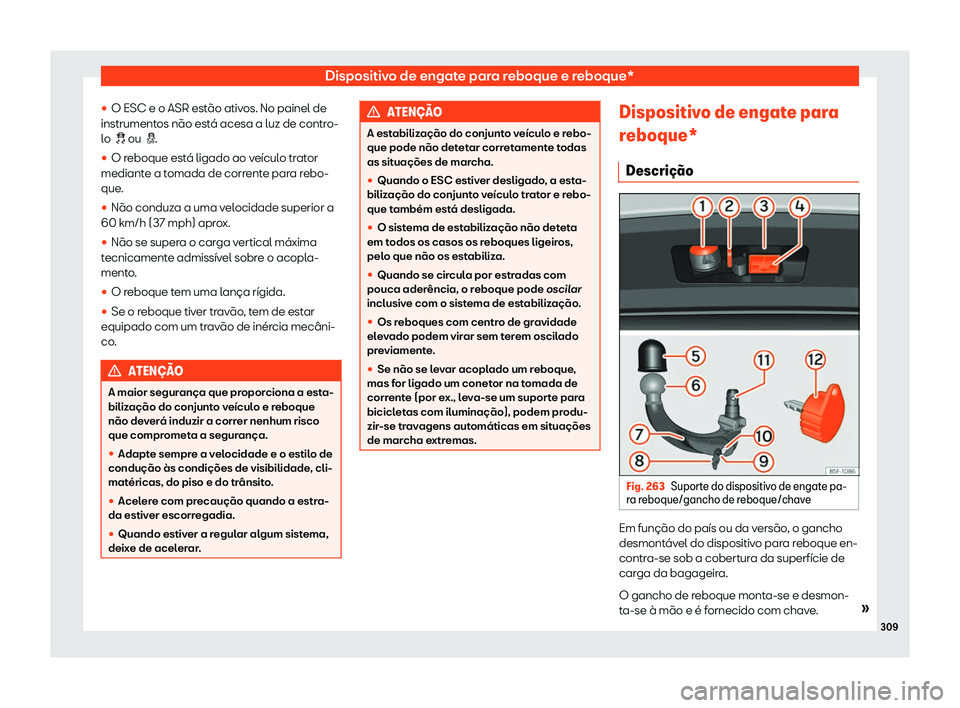 Seat Arona 2020  Manual do proprietário (in Portuguese)  Dispositivo de engate para reboque e reboque*
