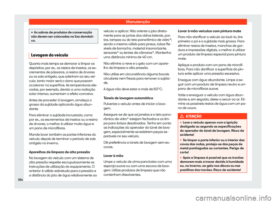 Seat Arona 2020  Manual do proprietário (in Portuguese)  Manutenção
