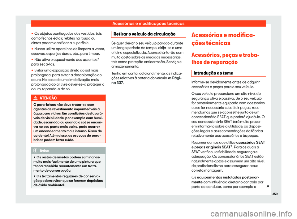 Seat Arona 2020  Manual do proprietário (in Portuguese)  Acessórios e modificações técnicas
