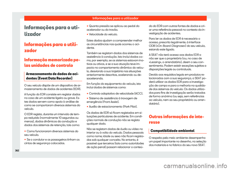 Seat Arona 2020  Manual do proprietário (in Portuguese)  Informações para o utilizador
Informa