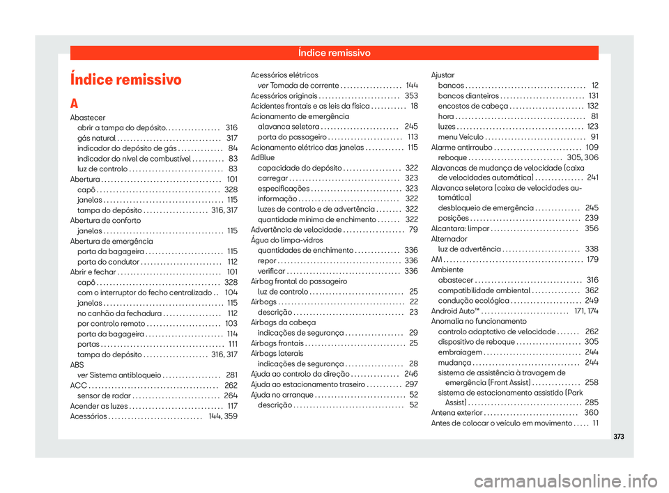 Seat Arona 2020  Manual do proprietário (in Portuguese)  Índice remissivo
