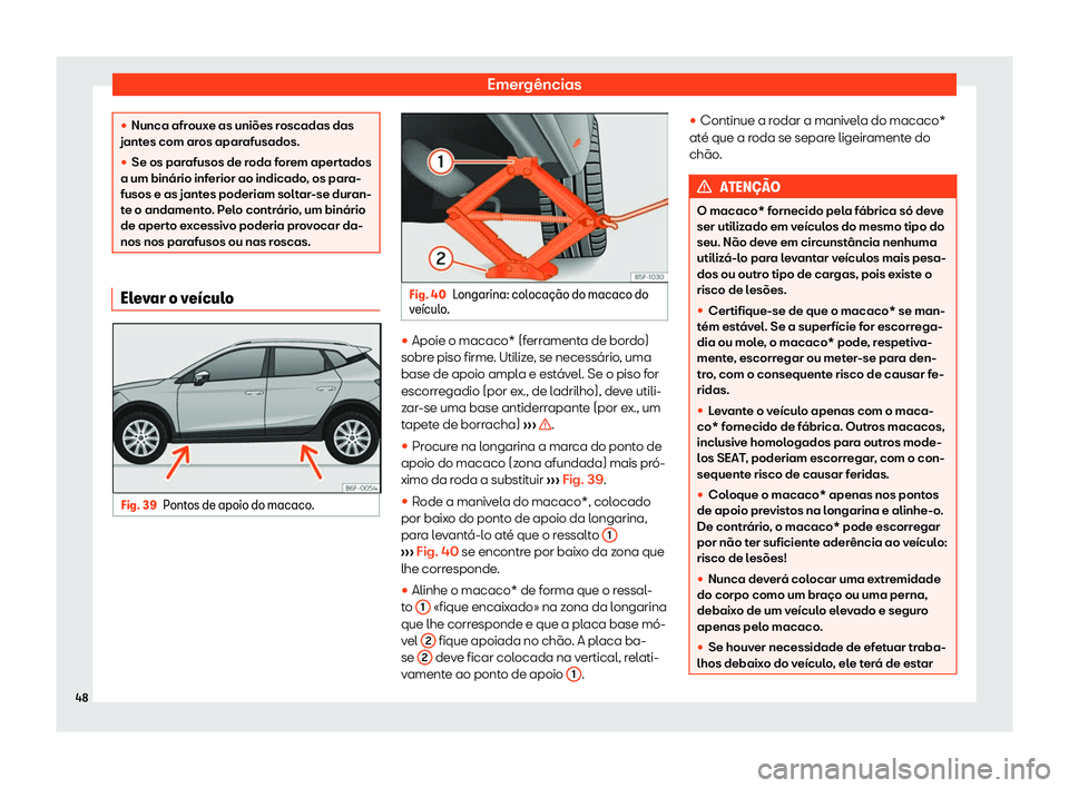 Seat Arona 2020  Manual do proprietário (in Portuguese)  Emergências
