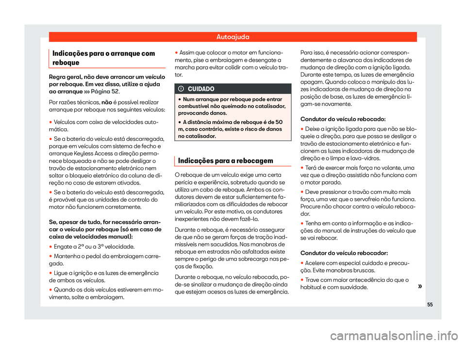 Seat Arona 2020  Manual do proprietário (in Portuguese)  Autoajuda
Indica