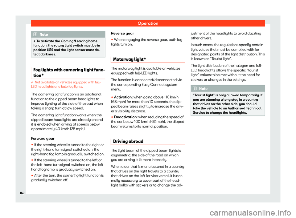 Seat Arona 2019  Owners Manual Operation
Note
