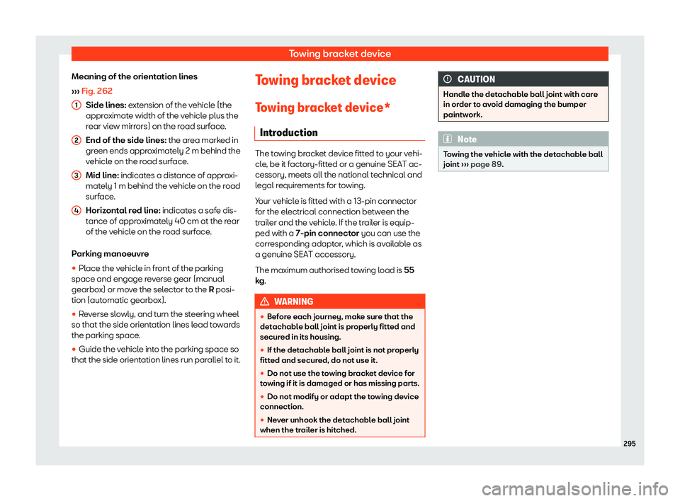 Seat Arona 2019  Owners Manual Towing bracket device
Meaning of the orientation lines

