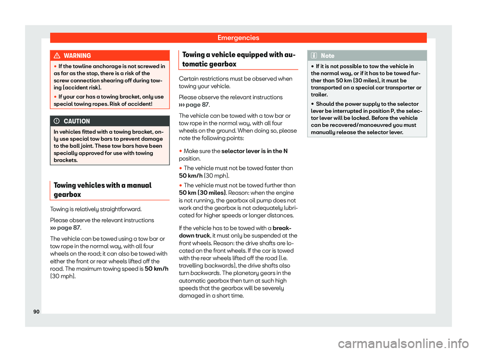 Seat Arona 2019 Owners Manual Emergencies
WARNING
