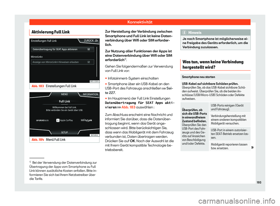 Seat Arona 2019  Betriebsanleitung (in German) Konnektivit