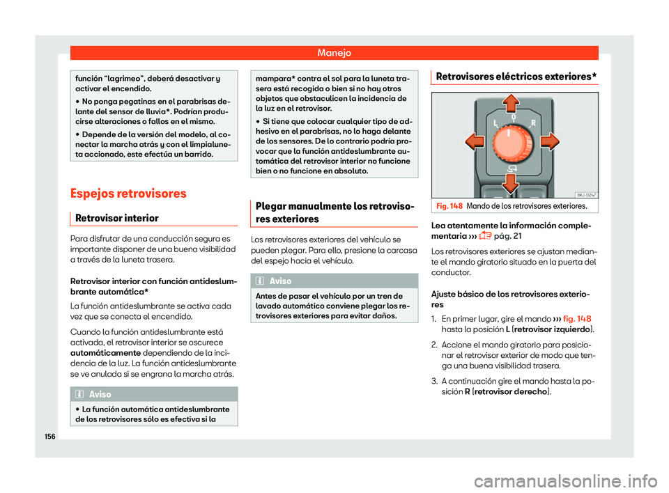 Seat Arona 2019  Manual del propietario (in Spanish) Manejo
funci