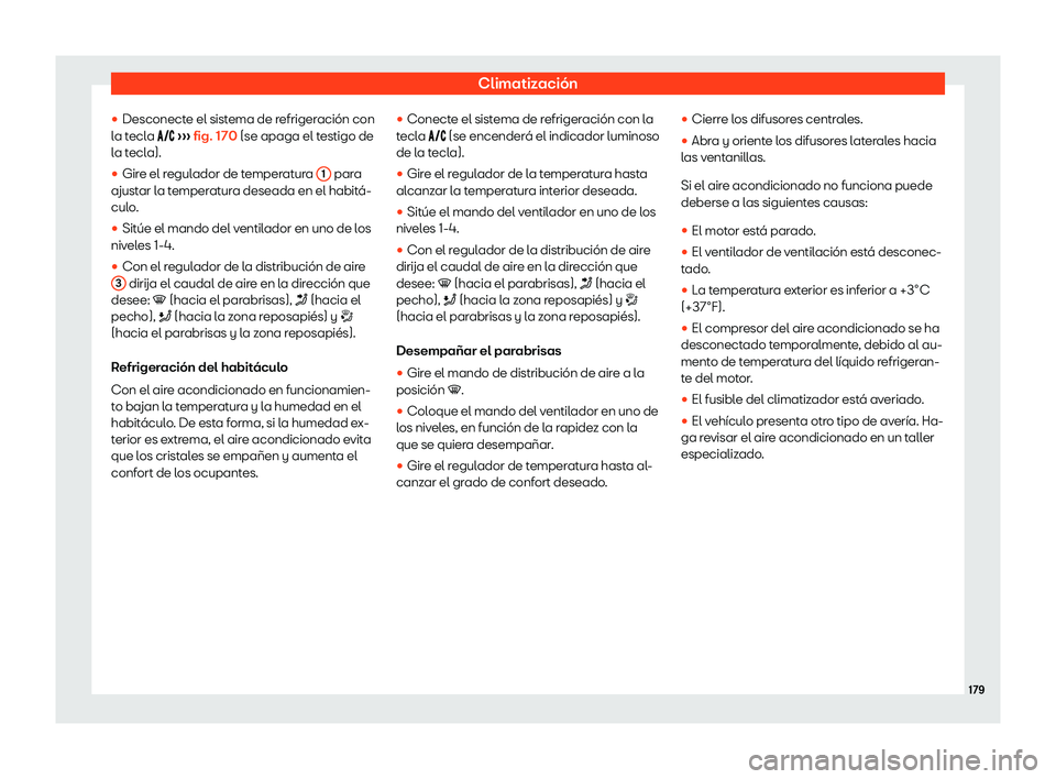 Seat Arona 2019 Manual del propietario (in Spanish) Climatizaci Seat Arona 2019 Manual del propietario (in Spanish) Climatizaci