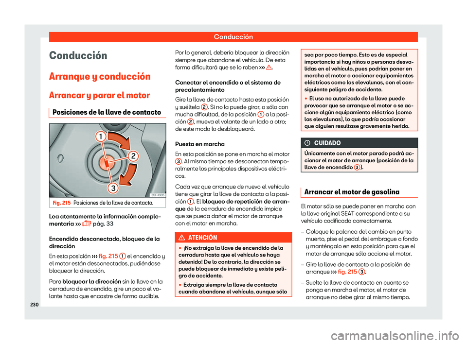 Seat Arona 2019 Manual del propietario (in Spanish) Conducci Seat Arona 2019 Manual del propietario (in Spanish) Conducci