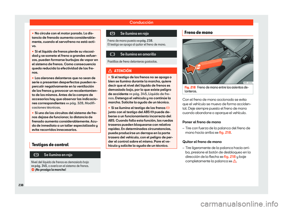 Seat Arona 2019 Manual del propietario (in Spanish) Conducci Seat Arona 2019 Manual del propietario (in Spanish) Conducci