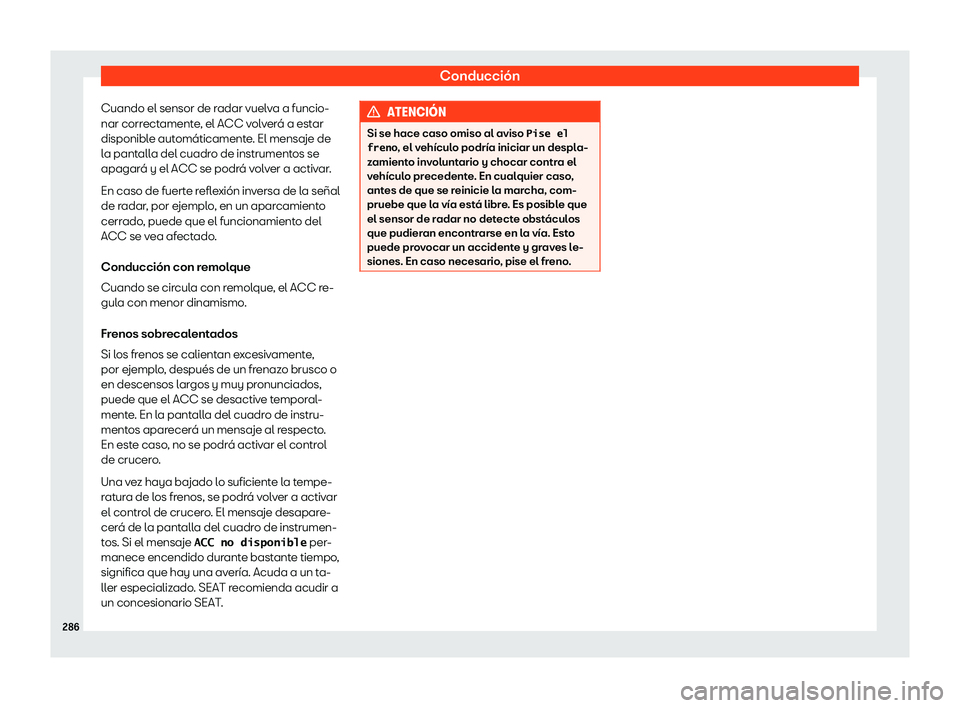 Seat Arona 2019 Manual del propietario (in Spanish) Conducci Seat Arona 2019 Manual del propietario (in Spanish) Conducci