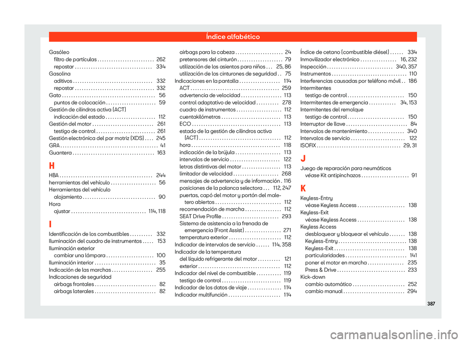 Seat Arona 2019 Manual del propietario (in Spanish) Seat Arona 2019 Manual del propietario (in Spanish)